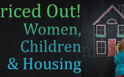 Priced Out! Women, Children & Housing Town Hall